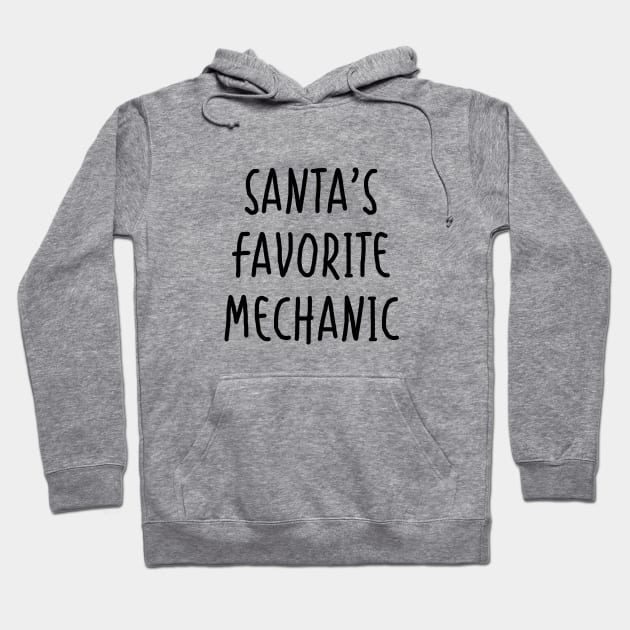 Santa's Favorite Mechanic Hoodie by PeachAndPatches